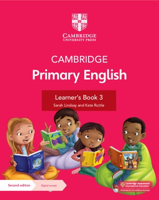 Cambridge Primary English Learner's Book 3 with Digital Access (1 Year) by Lindsay, Sarah