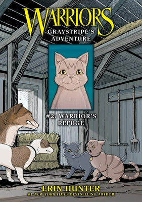 Graystripe's Adventure #2: Warrior's Refuge by Hunter, Erin