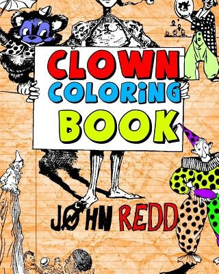 Clown Coloring Book by Redd, John