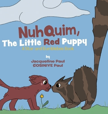 Nuhquim, The Little Red Puppy: A Star and Bumblebee Book by Paul, Jacqueline