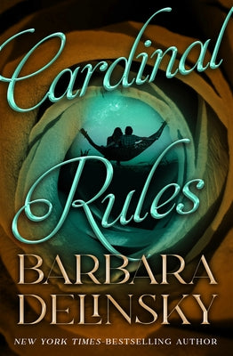 Cardinal Rules by Delinsky, Barbara