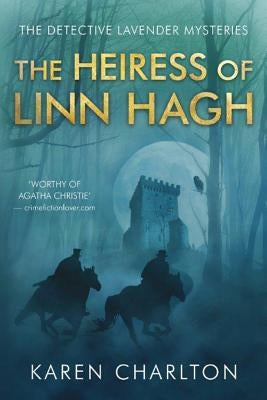 The Heiress of Linn Hagh by Charlton, Karen