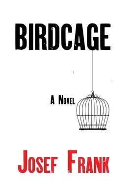 Birdcage by Frank, Josef