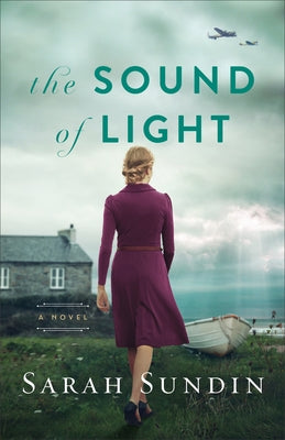 The Sound of Light by Sundin, Sarah