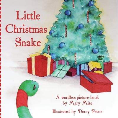 Little Christmas Snake by Mize, Mary