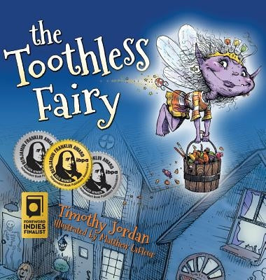 The Toothless Fairy by Jordan, Tim