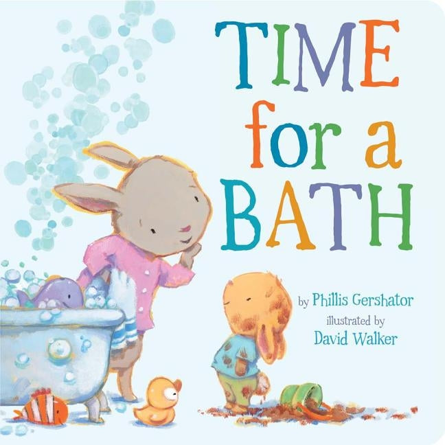 Time for a Bath: Volume 3 by Gershator, Phillis