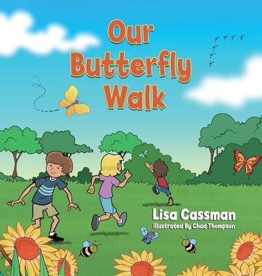 Our Butterfly Walk by Cassman, Lisa