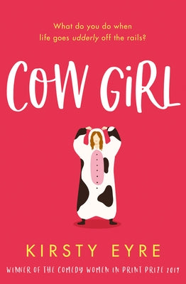 Cow Girl by Eyre, Kirsty