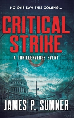 Critical Strike by Sumner, James P.