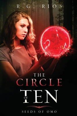 The Circle of Ten by Rios, R. G.