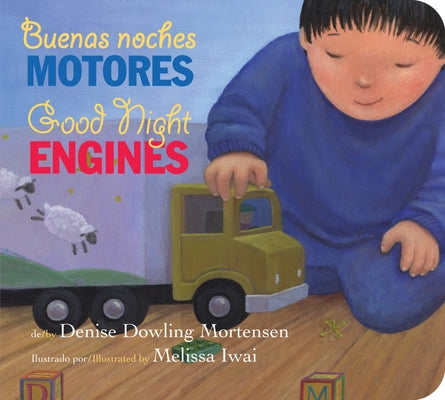 Good Night Engines/Buenas Noches Motores Board Book: Bilingual English-Spanish by Mortensen, Denise Dowling