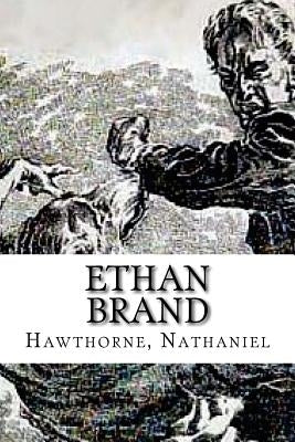 Ethan Brand by Hollybooks