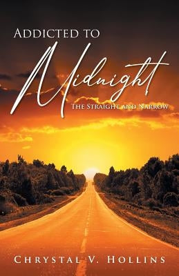 Addicted to Midnight by Hollins, Chrystal V.