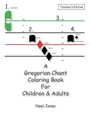 A Gregorian Chant Coloring Book For Children & Adults: Teacher's Edition by Dash, Alan