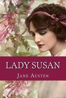 Lady Susan by Austen, Jane