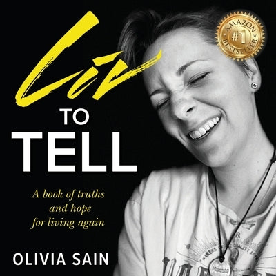 Liv To Tell by Sain, Olivia