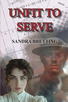 Unfit to Serve by Bretting, Sandra