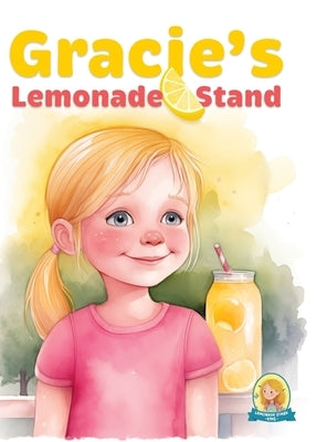 Gracie's Lemonade Stand by Stand Kids, Lemonade