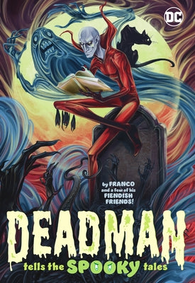 Deadman Tells the Spooky Tales by Franco