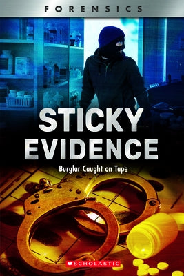 Sticky Evidence (Xbooks): Burglar Caught on Tape by Beres, D. B.