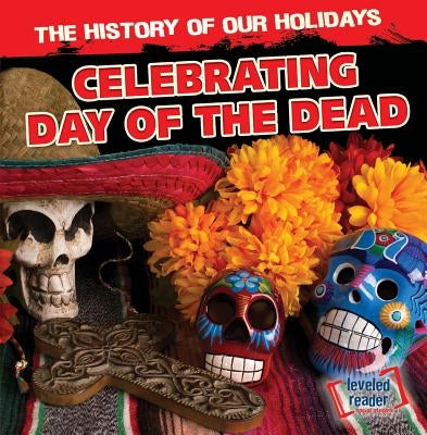 Celebrating Day of the Dead by Jones, Theodore