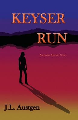 Keyser Run by Austgen, J. L.