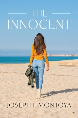 The Innocent by Montoya, Joseph F.