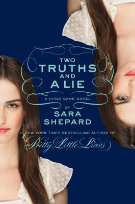 Two Truths and a Lie by Shepard, Sara