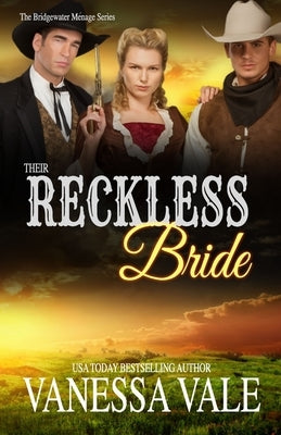 Their Reckless Bride: Large Print by Vale, Vanessa