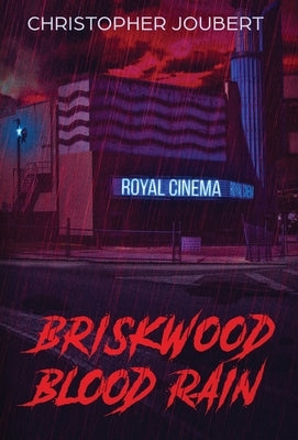 Briskwood Blood Rain by Joubert, Christopher