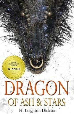 Dragon of Ash & Stars by Dickson, H. Leighton