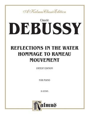 Reflets Dans l'Eau by Debussy, Claude