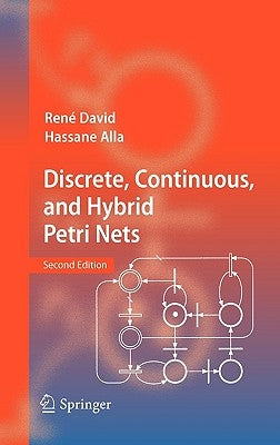 Discrete, Continuous, and Hybrid Petri Nets by David, René