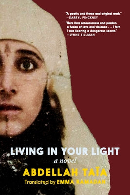 Living in Your Light by Taia, Abdellah