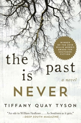 The Past Is Never by Quay Tyson, Tiffany