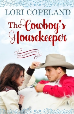 The Cowboy's Housekeeper by Copeland, Lori