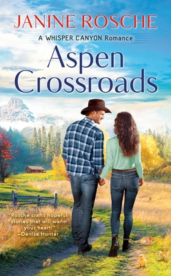 Aspen Crossroads by Rosche, Janine