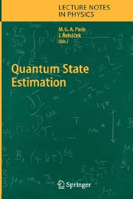 Quantum State Estimation by Paris, Matteo