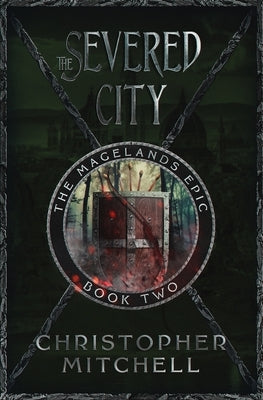 The Severed City by Mitchell, Christopher