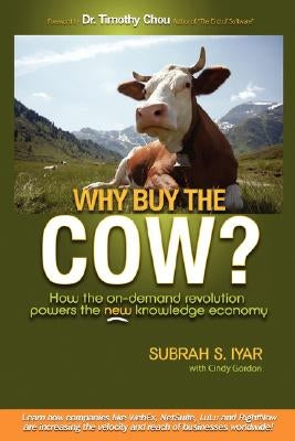 Why Buy the Cow by Iyar, Subrah S.