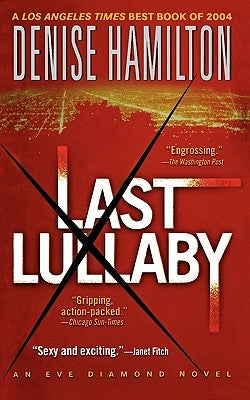 Last Lullaby: An Eve Diamond Novel by Hamilton, Denise