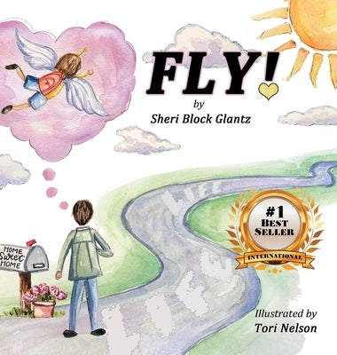 Fly! by Block Glantz, Sheri