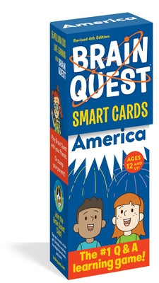 Brain Quest America Smart Cards Revised 4th Edition by Workman Publishing