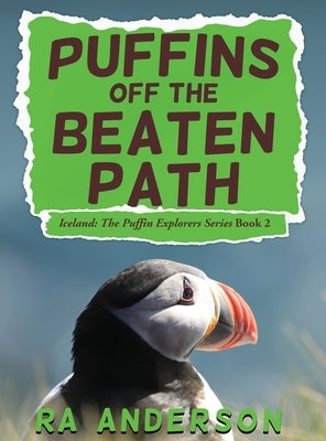 Puffins Off the Beaten Path by Anderson, Ra