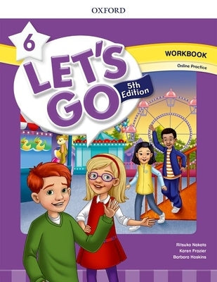 Lets Go Level 6 Workbook with Online Practice 5th Edition by Nakata