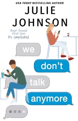 We Don't Talk Anymore by Johnson, Julie