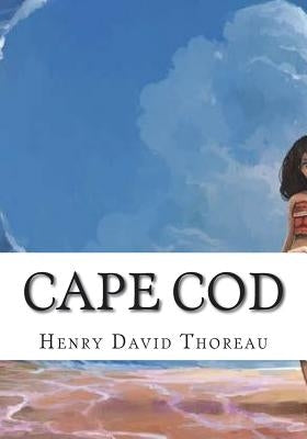 Cape Cod by Thoreau, Henry David