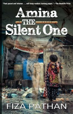 Amina: The Silent One by Pathan, Fiza