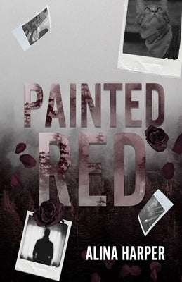 Painted Red by Harper, Alina